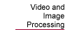 Video and Image Processing